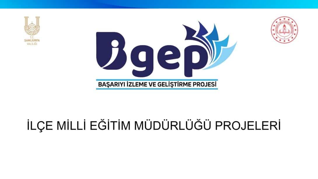 Karaöprü İlçe Milli Eğitim Müdürlüğü BİGEP Projeleri